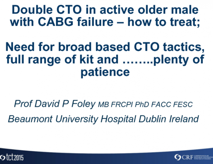 Ireland Presents: A Case of Double CTO in an Active Older Patient With Bypass Graft Failure