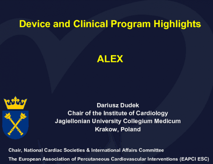 Device and Clinical Program Highlights: Alex