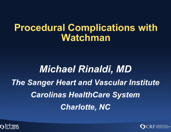 Procedural Complications With Watchman: Case Examples