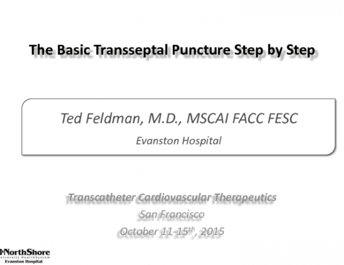 The Basic Transseptal Puncture Step-by-Step