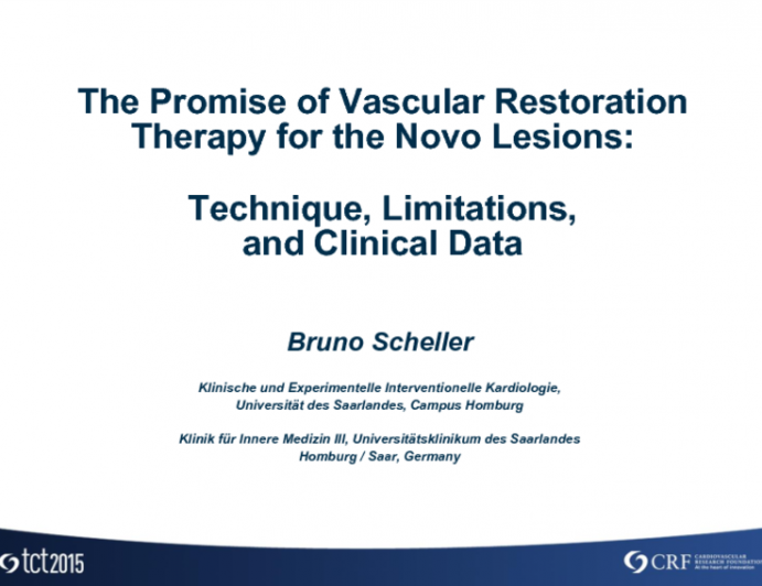 The Promise of Vascular Restoration Therapy for De Novo Lesions: Technique, Limitations, and Clinical Data