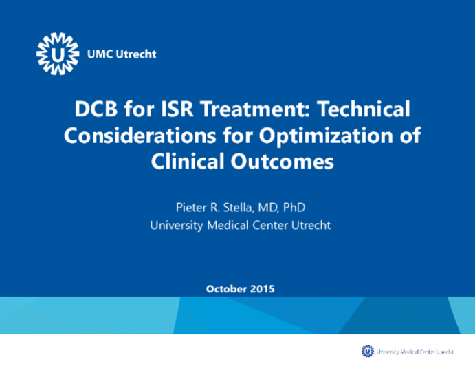 DCB for ISR Treatment: Technical Considerations for Optimization of Clinical Outcomes