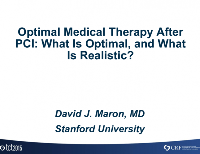 Optimal Medical Therapy After PCI: What Is Optimal, and What Is Realistic?