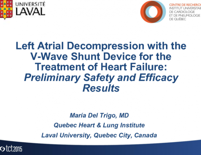 TCT 33: Left Atrial Decompression With the V-Wave Shunt Device for the Treatment of Heart Failure  Preliminary Safety and Efficacy Results