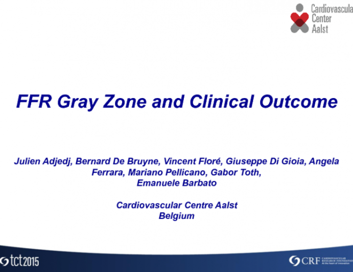 TCT 35: FFR Gray Zone and Clinical Outcome