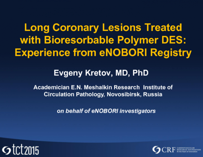 TCT 60: Long Coronary Lesions Treated With a Bioresorbable-Polymer Drug-Eluting Stent  Experience From eNOBORI Registry