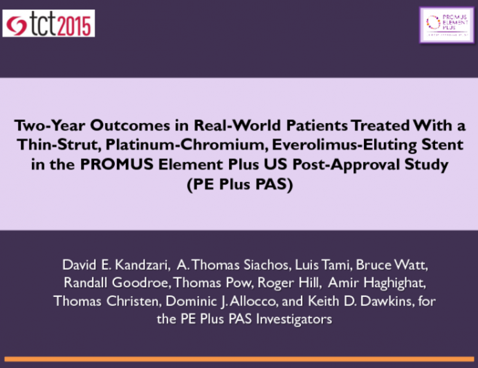 TCT 65: Two-Year Outcomes in Real-World Patients Treated With a Thin-Strut, Platinum-Chromium, Everolimus-Eluting Stent in the PROMUS Element Plus US Postapproval Study (PE-Plus PAS)