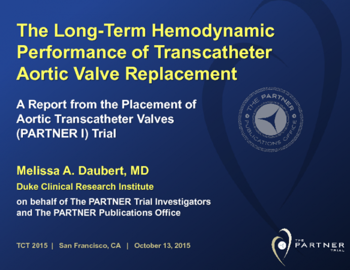 TCT 95: The Long-term Hemodynamic Performance of Transcatheter Aortic Valve Replacement  A Report From the PARTNER I Trial