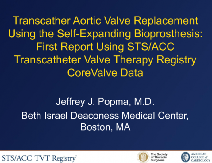 TCT 97: Transcatheter Aortic Valve Replacement Using the Self-Expanding Bioprosthesis  First Report From the Transcatheter Valve Therapies Registry