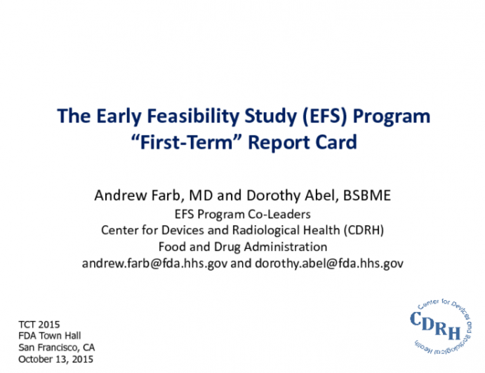 The Early Feasibility Study (EFS) Program: First-Term Report Card
