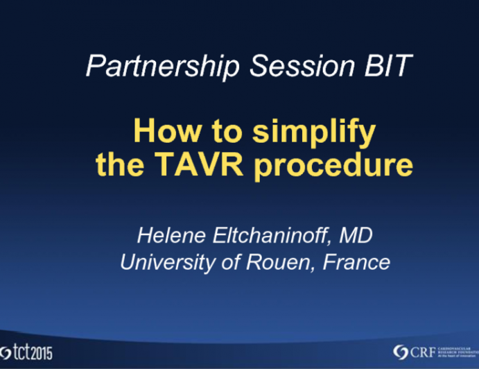 How to Simplify the TAVI Procedure