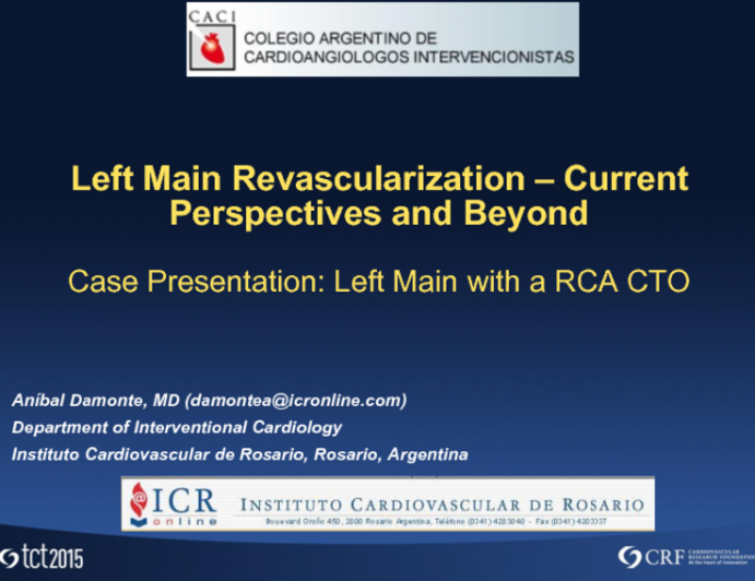 Case Presentation: Left Main With a RCA CTO