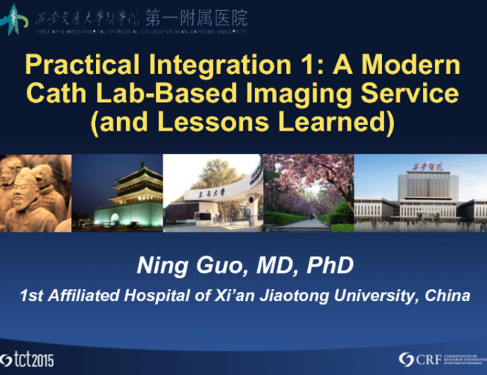 Practical Integration 1: A Modern Cath LabBased Imaging Service (and Lessons Learned)