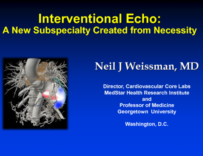 Interventional Echocardiography: A New Subspecialty Created From Necessity