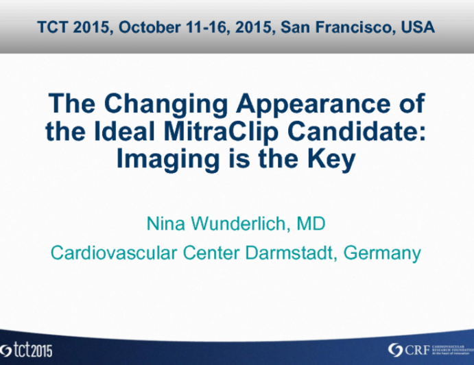 The Changing Appearance of the Ideal MitraClip Patient: Imaging Is the Key