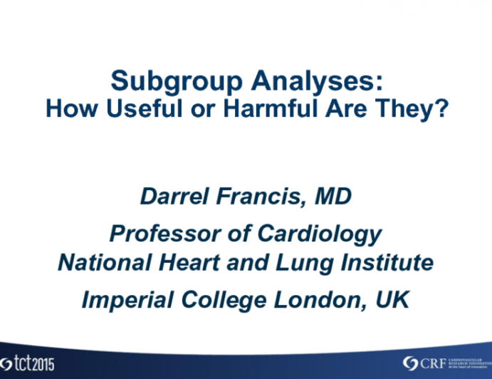 Subgroup Analyses: How Useful or Harmful Are They?