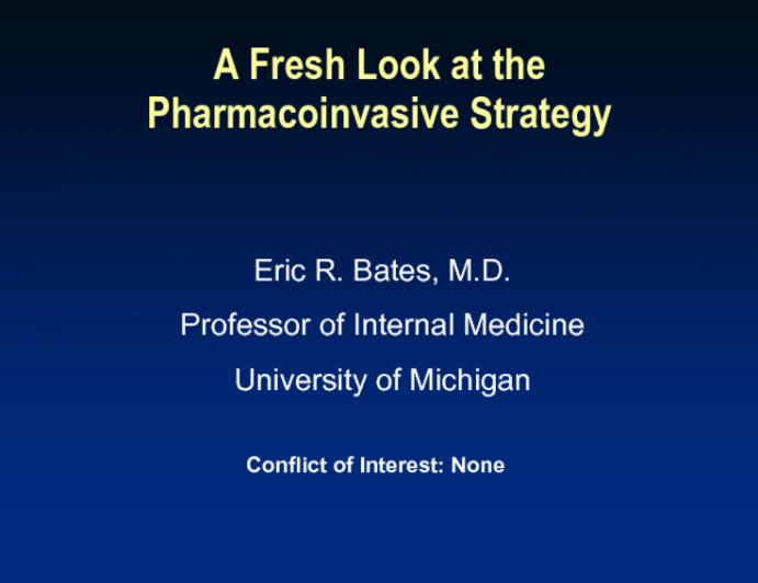 A Fresh Look at the Pharmacoinvasive Strategy