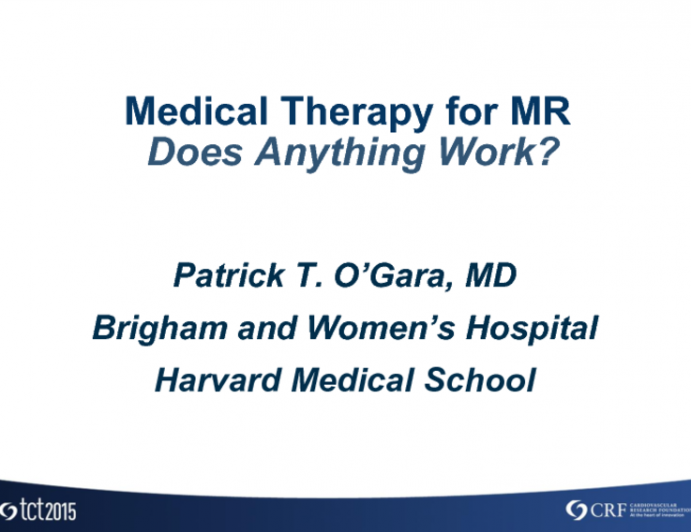 Medical Therapy for Mitral Regurgitation: Does Anything Work?