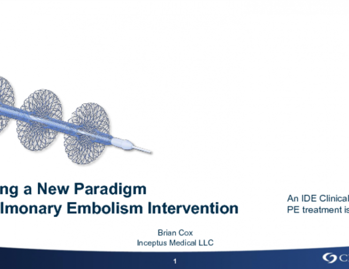 Creating a New Paradigm for Pulmonary Embolism Intervention (Inari Medical)