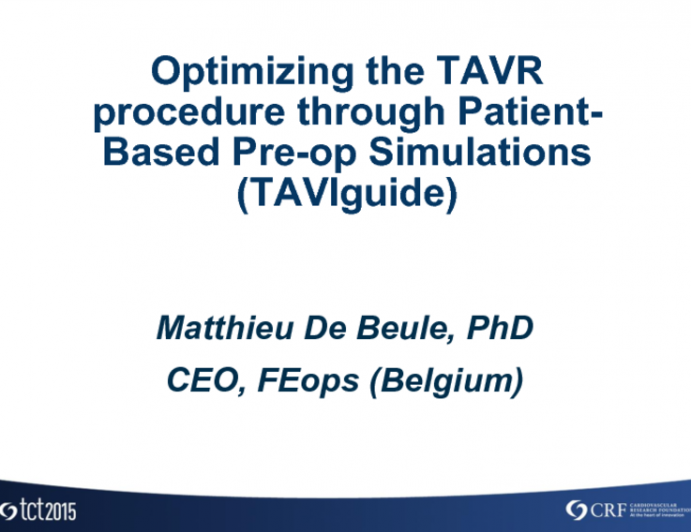 Optimizing the TAVR Procedure Through Patient-Based Pre-op Simulations (TAVIguide)