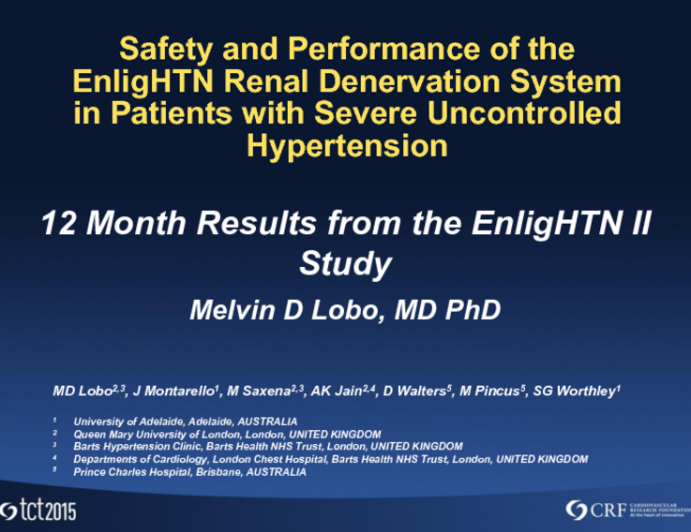 TCT 85: Safety and Performance of the EnligHTN Renal Denervation System in Patients With Severe Uncontrolled Hypertension  Twelve-Month Results From the EnligHTN II Study