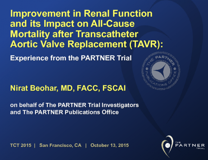 TCT 93: Improvement in Renal Function and Its Impact on All-Cause Mortality After Transcatheter Aortic Valve Replacement (TAVR)  Experience From the PARTNER Trial