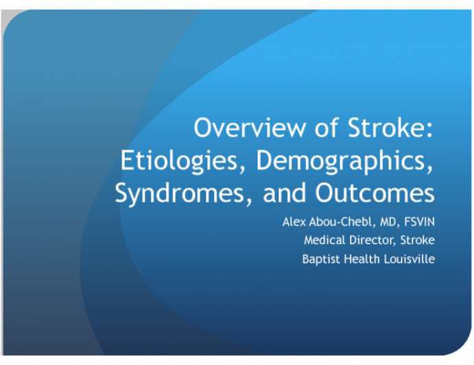 Overview of Stroke: Etiologies, Demographics, Syndromes, and Outcomes by the Rankin Scale