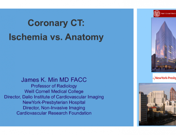 Coronary CT Imaging: Ischemia vs Anatomy