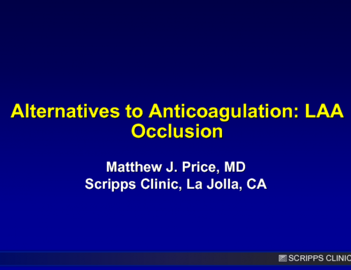 Alternatives to Anticoagulation: Left Atrial Appendage Occlusion Devices