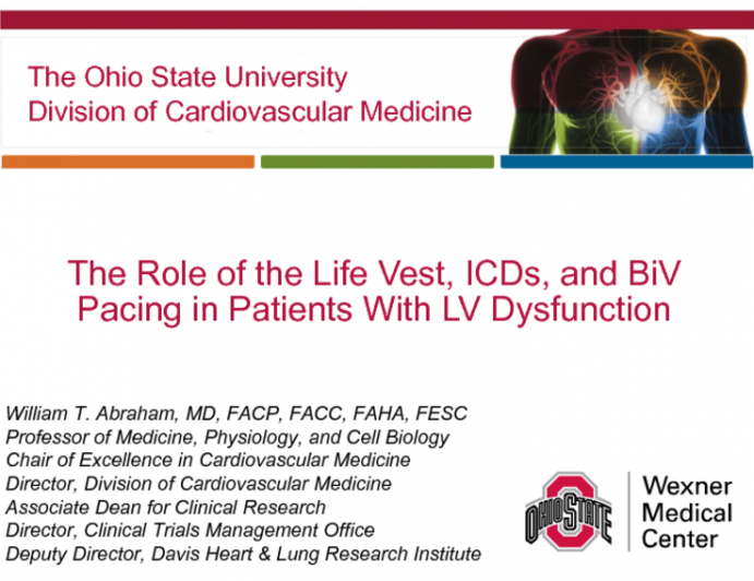 The Role of the Life Vest, ICDs, and BiV Pacing in Patients With LV Dysfunction