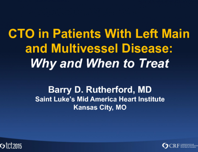 CTO in Patients With Left Main and Multivessel Disease: Why and When to Treat