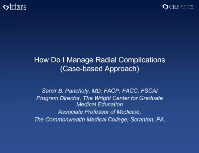 Management of Radial Complications: Case Examples