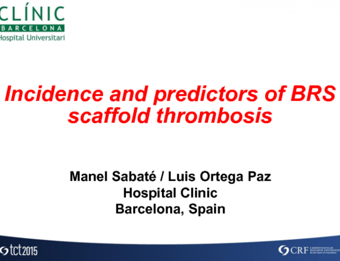 Incidence and Predictors of BRS Scaffold Thrombosis