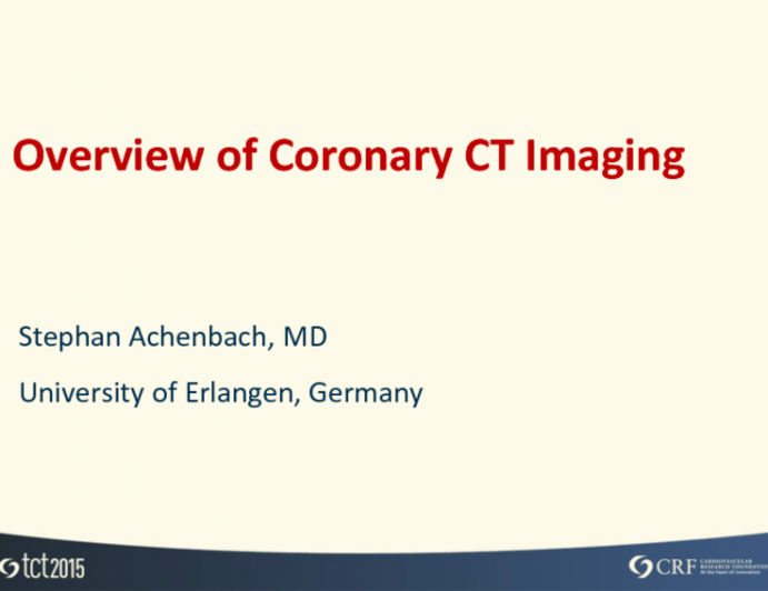 Overview of Coronary CT Imaging