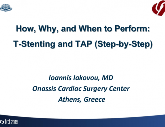 How, Why, and When to Perform: T-Stenting and TAP (Step-by-Step)