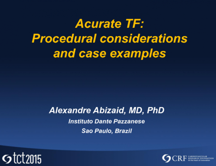 CE-Approved or EU Studies: ACURATE  Procedural Considerations and Case Examples