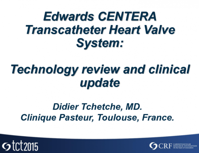 CE-Approved or EU Studies: CENTERA  Technology Review and Clinical Update