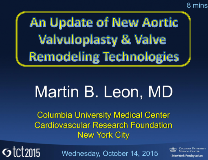 An Update of New Aortic Valvuloplasty and Valve Remodeling Technologies