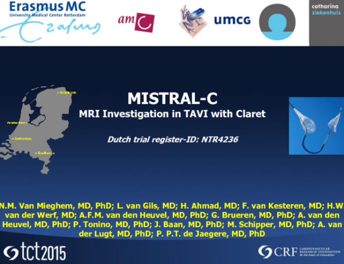 MISTRAL C: A Prospective Randomized Trial of Embolic Protection During Transcatheter Aortic Valve Replacement