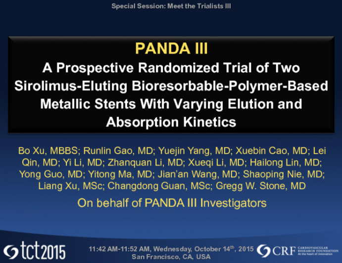 PANDA III: A Prospective Randomized Trial of Two Sirolimus-Eluting Bioresorbable-Polymer-Based Metallic Stents With Varying Elution and Absorption Kinetics