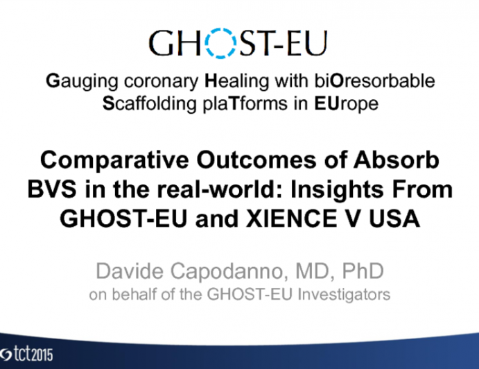 Comparative Outcomes of Absorb BVS in the Real-world: Insights From GHOST-EU and XIENCE V USA