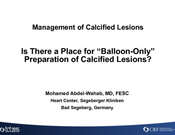 Is There a Place for Balloon-Only Preparation of Calcified Lesions? Case Examples