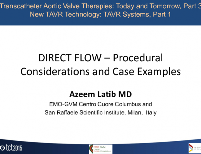 FDA-Approved or US IDE Studies: DIRECT FLOW  Procedural Considerations and Case Examples