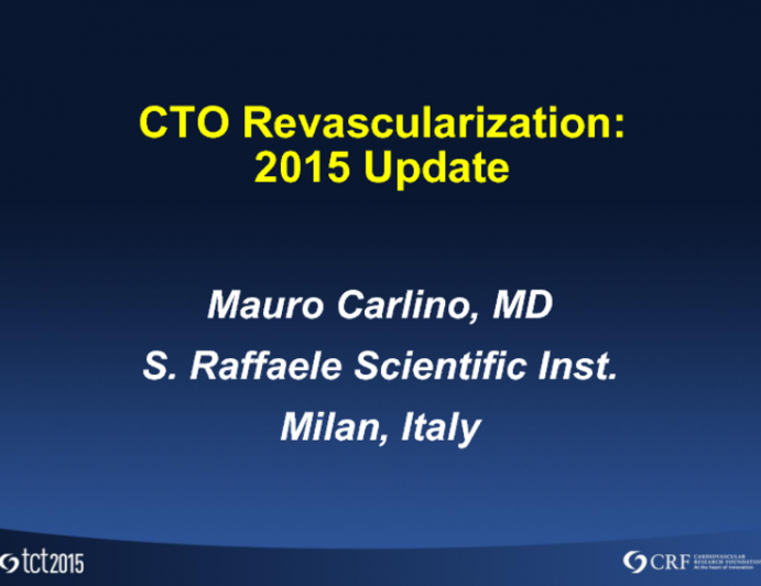 CTO Revascularization: 2015 Update