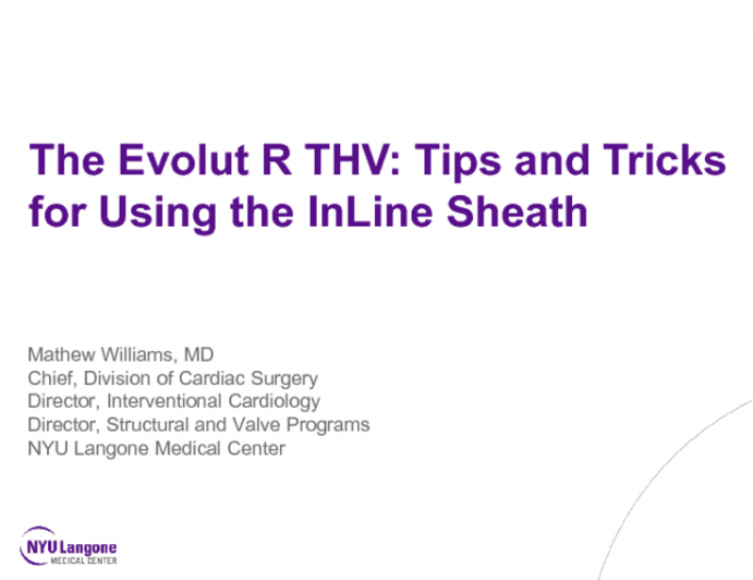 The Evolut R THV: Tips and Tricks for Using the InLine Sheath (With a ...