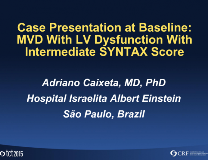 Case Presentation: How We Treated MVD With LV Dysfunction With Intermediate SYNTAX Score