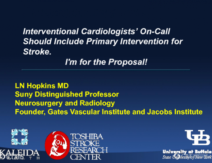 Debate 2: Interventional Cardiologists On-Call Should Include Primary Intervention for Stroke. I'm for the Proposal!