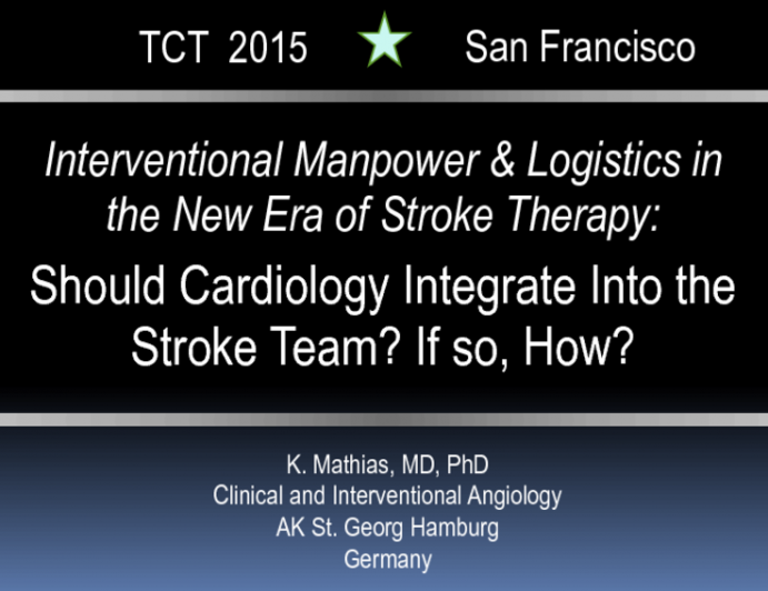 Interventional Manpower and Logistics in the New Era of Stroke Therapy: Should Cardiology Integrate Into the Stroke Team? If so, How?