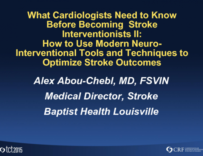 What Cardiologists Need to Know Before Becoming Stroke Interventionalists II: How to Use Modern Neuro-Interventional Tools and Techniques to Optimize Stroke Outcomes