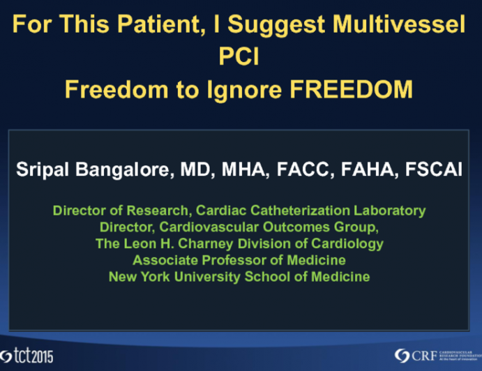 For This Patient, I Suggest Multivessel PCI (the Freedom to Ignore FREEDOM)
